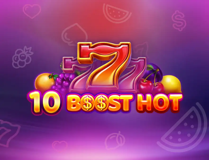 10 Boost Hot